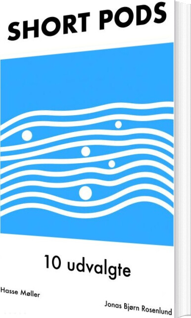 Short Pods - Hasse Møller - Bog