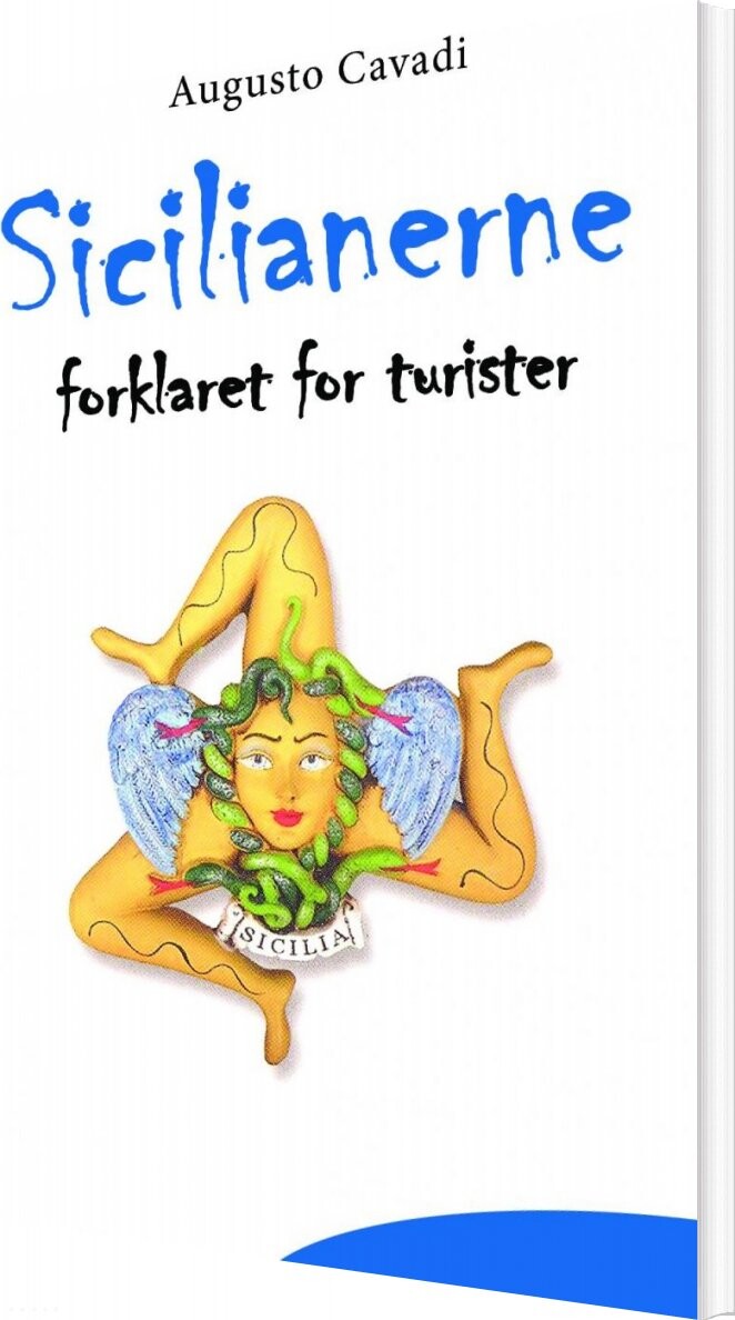 Sicilianerne Forklaret For Turister - Augusto Cavadi - Bog