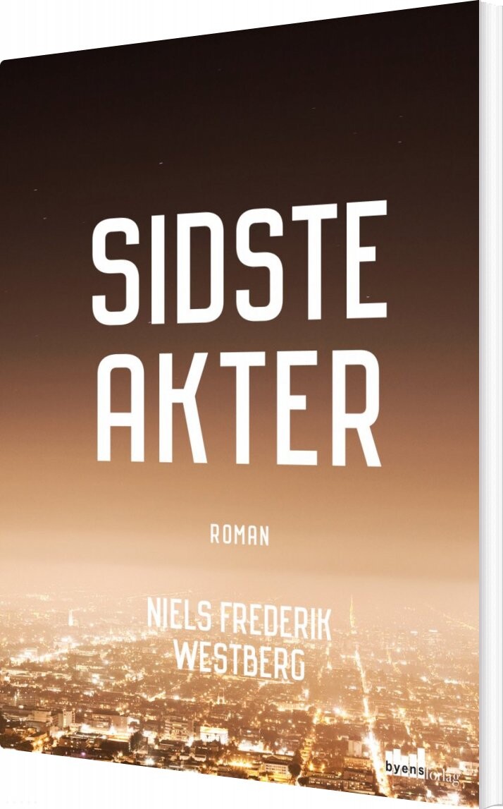 Sidste Akter - Niels Frederik Westberg - Bog