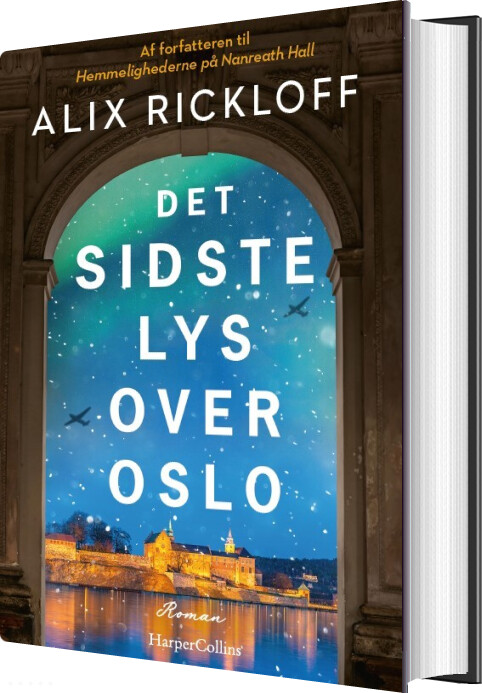 Det Sidste Lys Over Oslo - Alix Rickloff - Bog