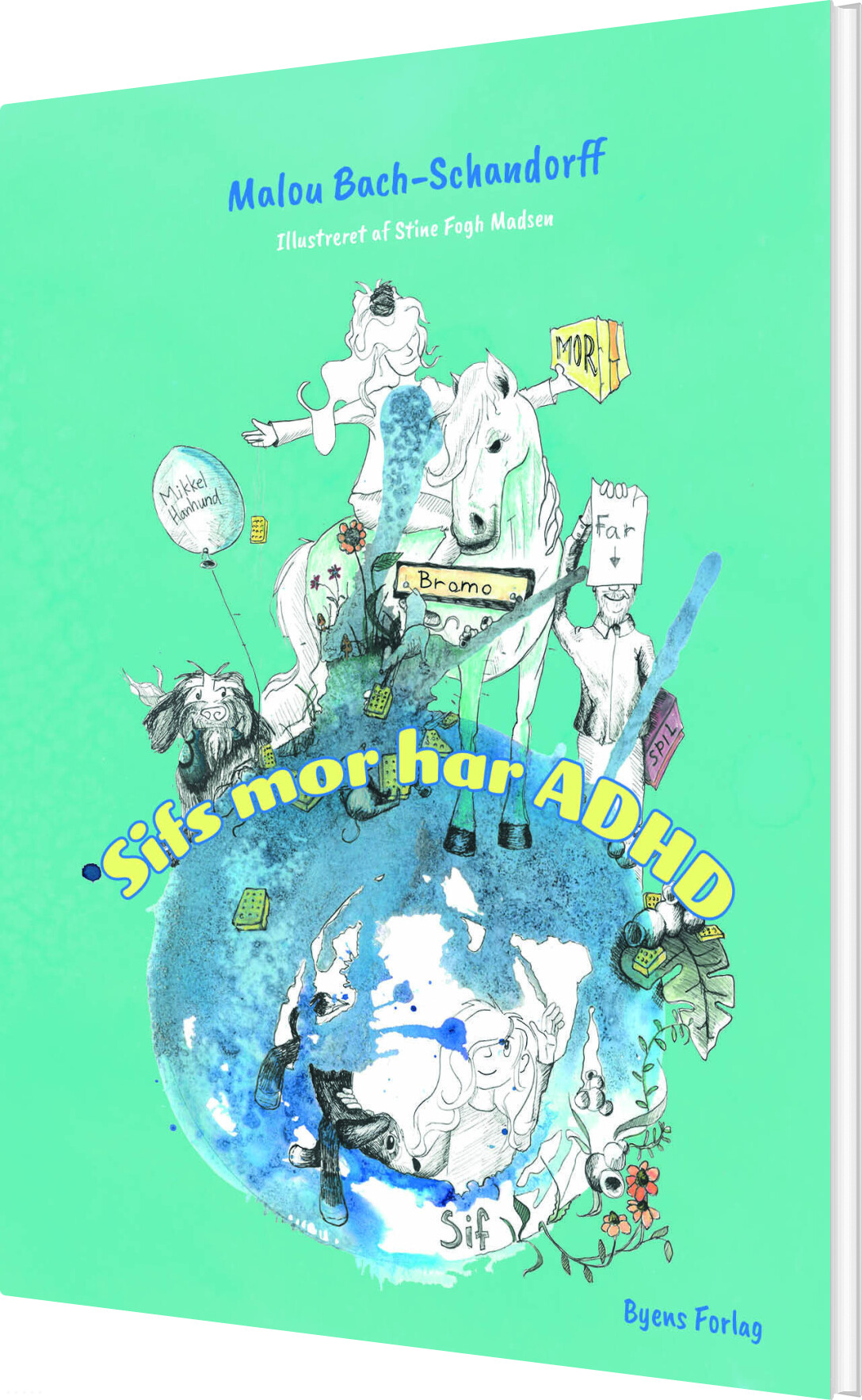 Sifs Mor Har Adhd - Malou Bach-schandorff - Bog