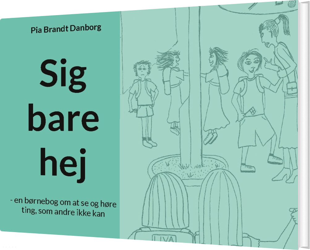 Billede af Sig Bare Hej - Pia Brandt Danborg - Bog