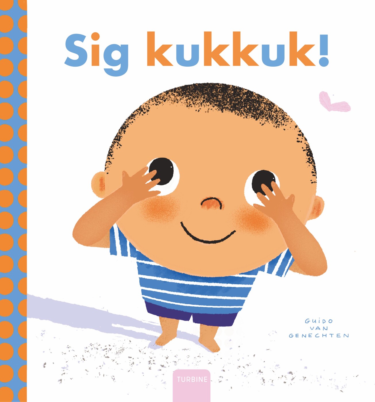 Billede af Sig Kukkuk! - Guido Van Genechten - Bog