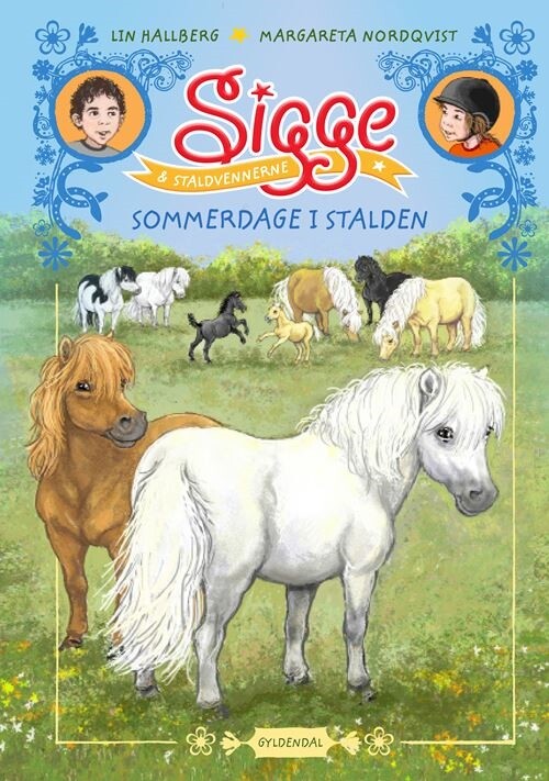 Sigge Og Staldvennerne - Sommerdage I Stalden - Lin Hallberg - Bog
