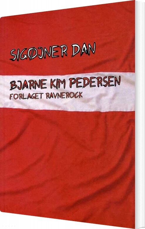 Billede af Sigøjner Dan - Bjarne Kim Pedersen - Bog