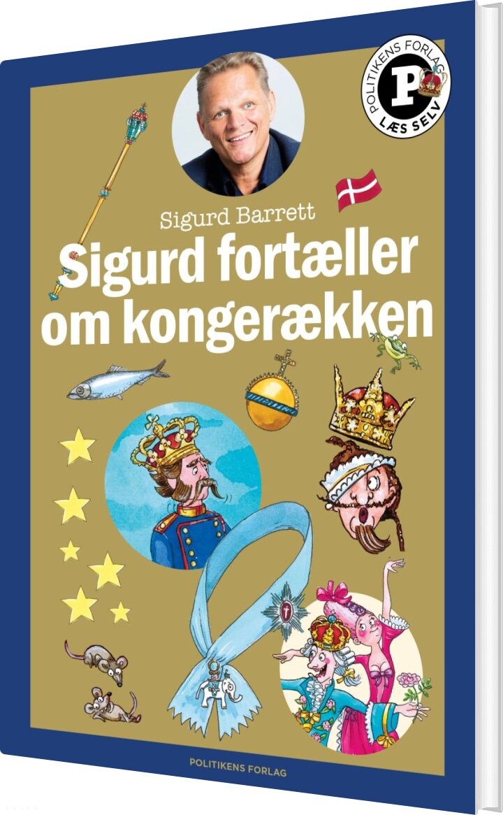 Billede af Sigurd Fortæller Om Kongerækken - Læs Selv-serie - Sigurd Barrett - Bog hos Gucca.dk