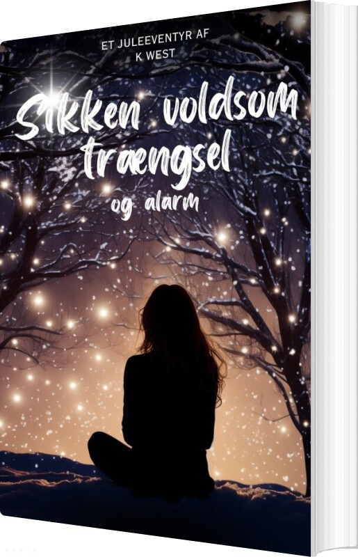 Billede af Sikken Voldsom Trængsel - K West - Bog