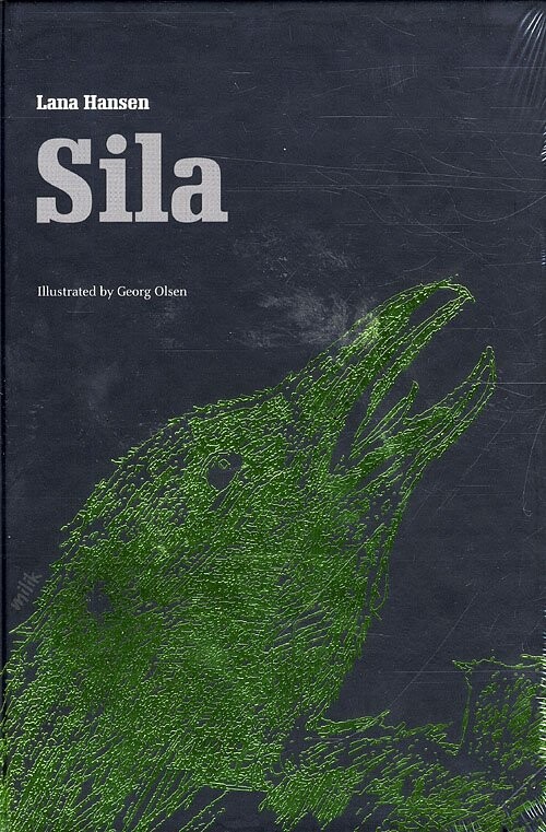 Sila - A Fable About Climate Change - Lana Hansen - English Book