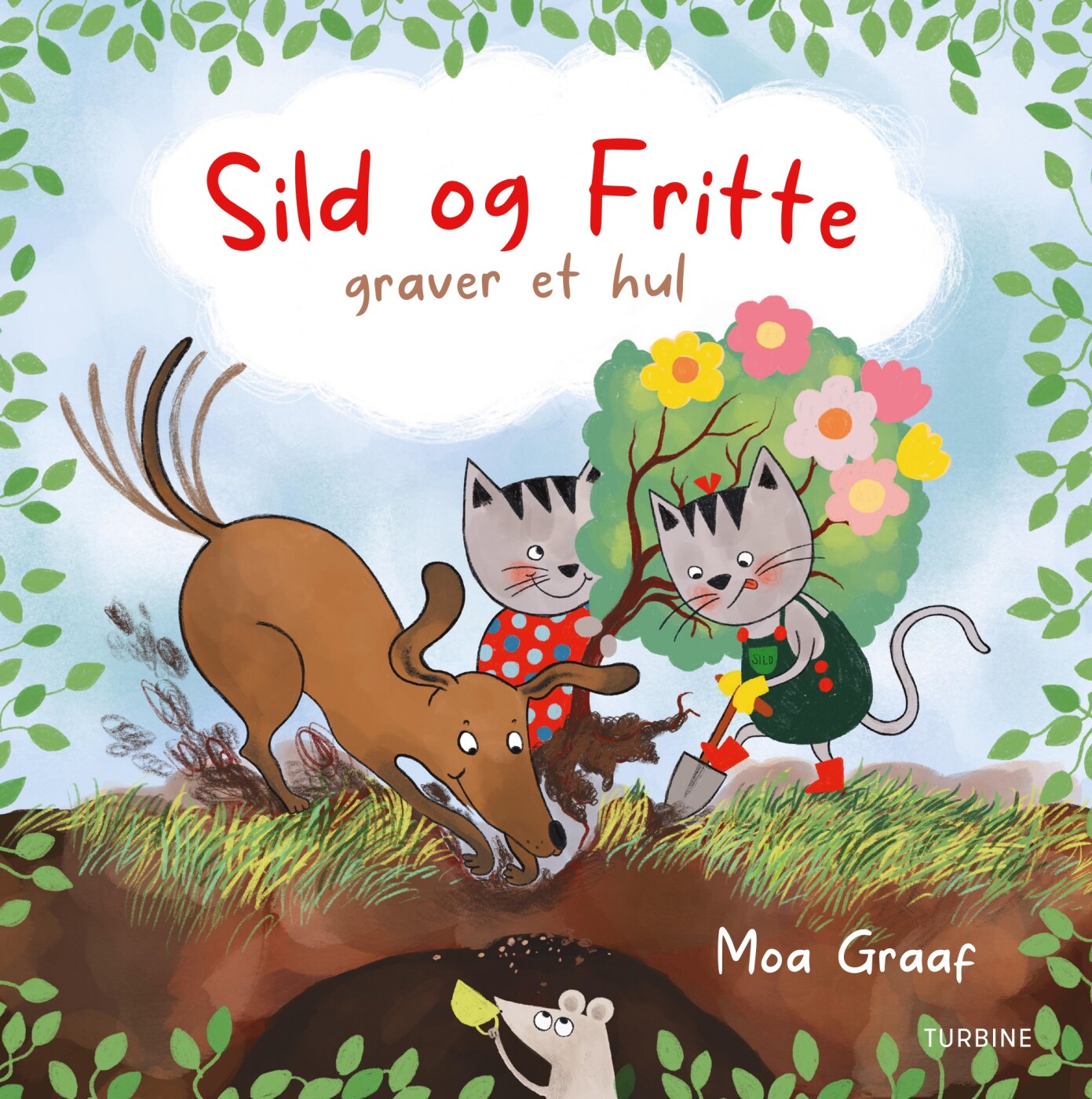 Sild Og Fritte Graver Et Hul - Moa Graaf - Bog