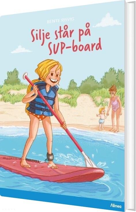 Billede af Silje Står På Sup Board, Blå Læseklub - Bente Risvig - Bog