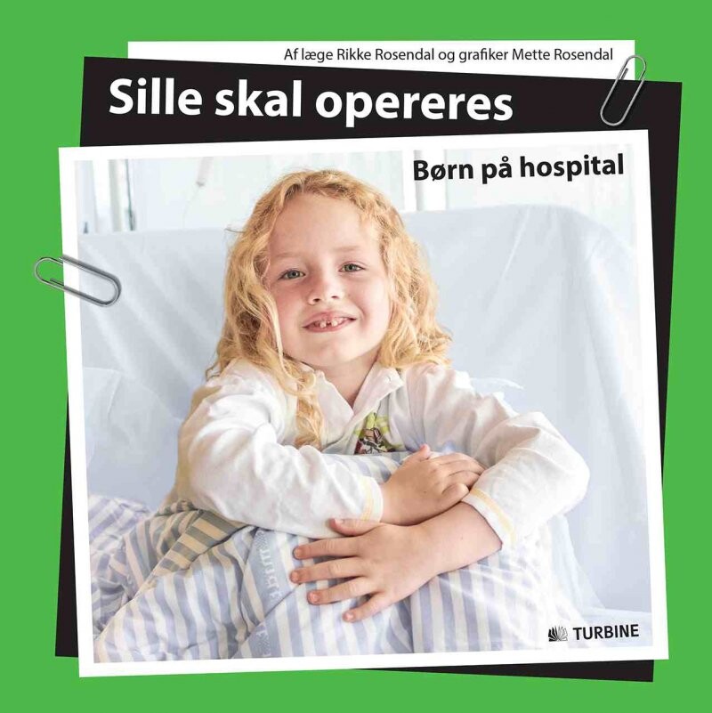 Billede af Sille Skal Opereres - Rikke Rosendal - Bog hos Gucca.dk