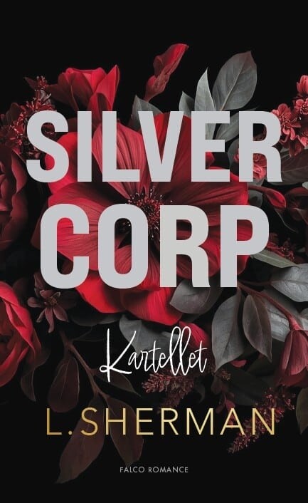 Silver Corp - Kartellet Med Printed Edges - L. Sherman - Bog - Falco