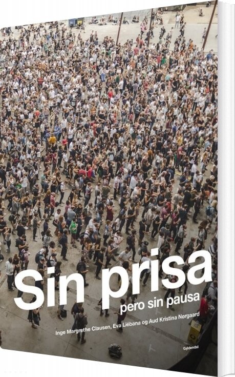 Sin Prisa - Inge Margrethe Clausen - Bog