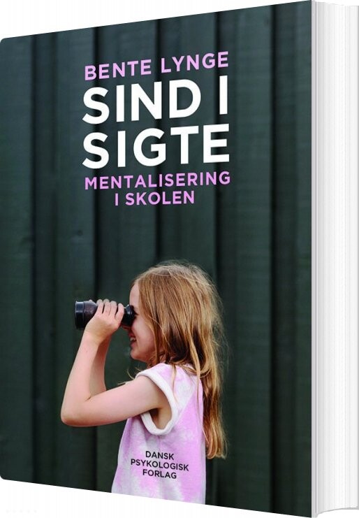Billede af Sind I Sigte - Mentalisering I Skolen - Bente Lynge - Bog