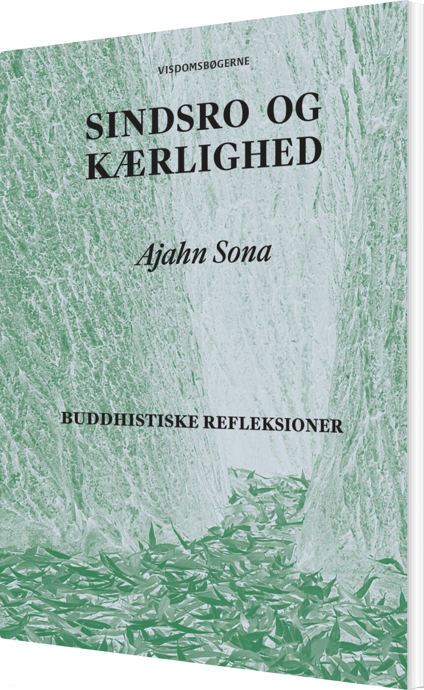 Sindsro Og Kærlighed - Ajahn Sona - Bog