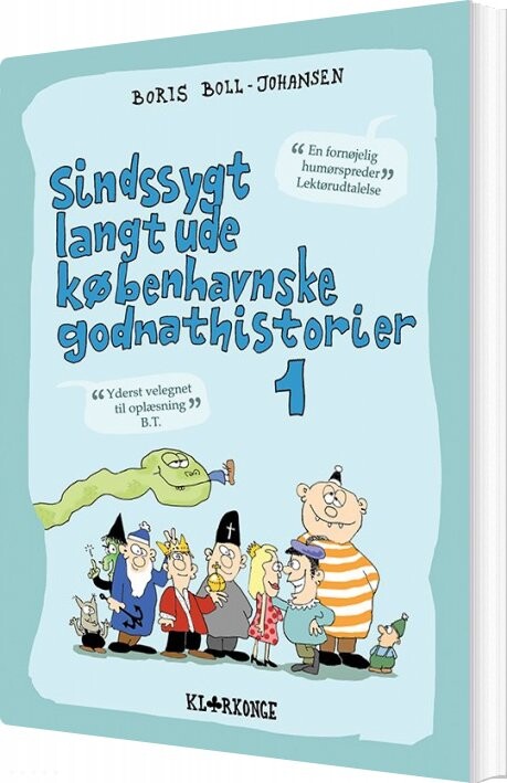 Billede af Sindssygt Langt Ude Københavnske Godnathistorier 1 - Boris Boll-johansen - Bog