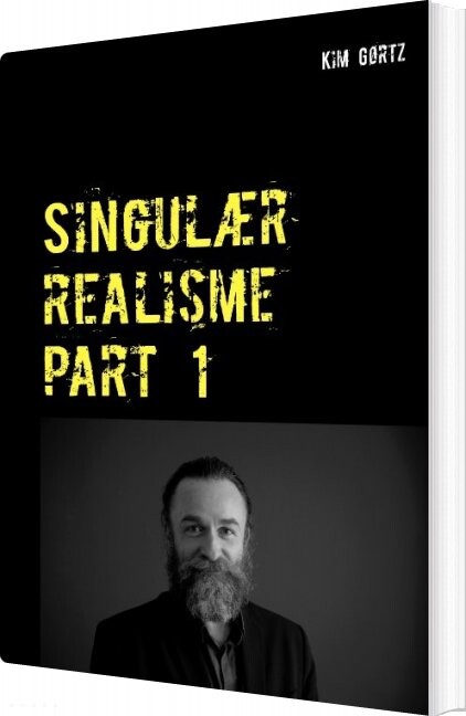 Billede af Singulær Realisme Part 1 - Kim Gørtz - Bog