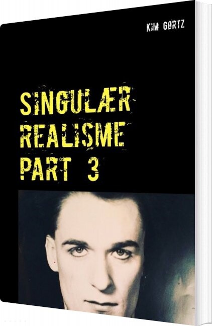 Billede af Singulær Realisme Part 3 - Kim Gørtz - Bog