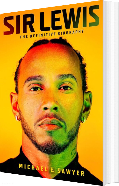 Sir Lewis: The Definitive Biography - Michael E. Sawyer - English Book