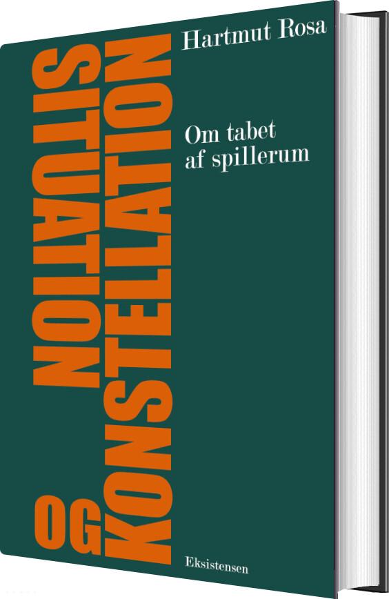 Situation Og Konstellation - Hartmut Rosa - Bog