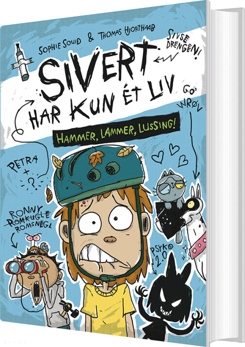 Sivert Har Kun Et Liv: Hammer, Lammer, Lussing! - Sophie Souid - Bog