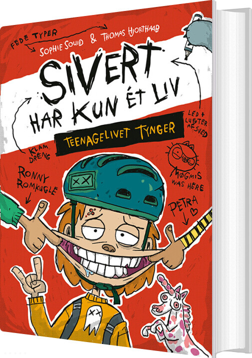 Sivert Har Kun ét Liv - Teenagelivet Tynger - Sophie Souid - Bog