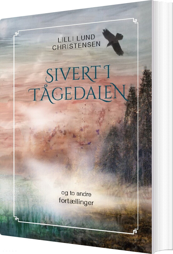 Billede af Sivert I Tågedalen - Lilli Lund Christensen - Bog