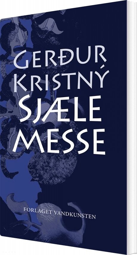 Sjælemesse - Gerdur Kristný - Bog