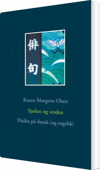 Billede af Sjælen Og Verden - Karen Margrete Olsen - Bog