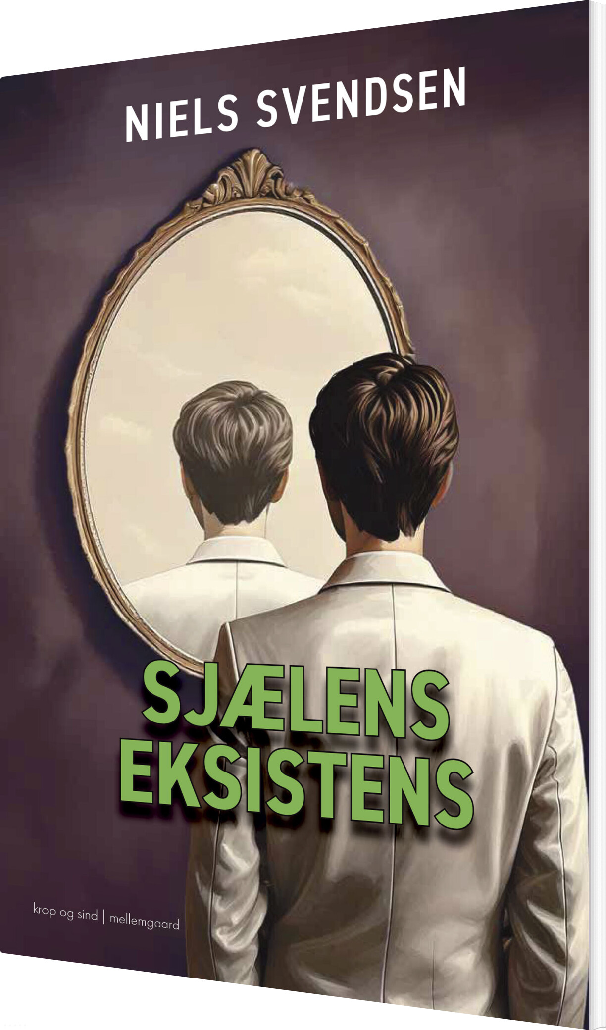 Sjælens Eksistens - Niels Svendsen - Bog