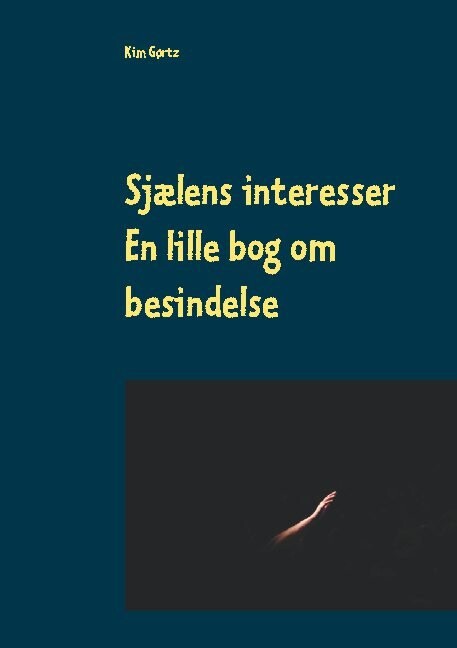 Billede af Sjælens Interesser - Kim Gørtz - Bog