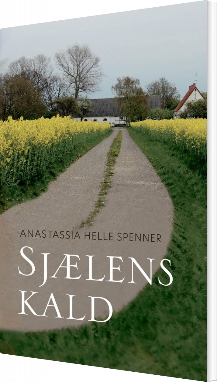 Billede af Sjælens Kald - Anastassia Helle Spenner - Bog