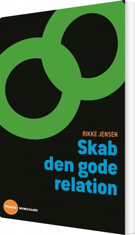 Billede af Skab Den Gode Relation - Rikke Søby - Bog