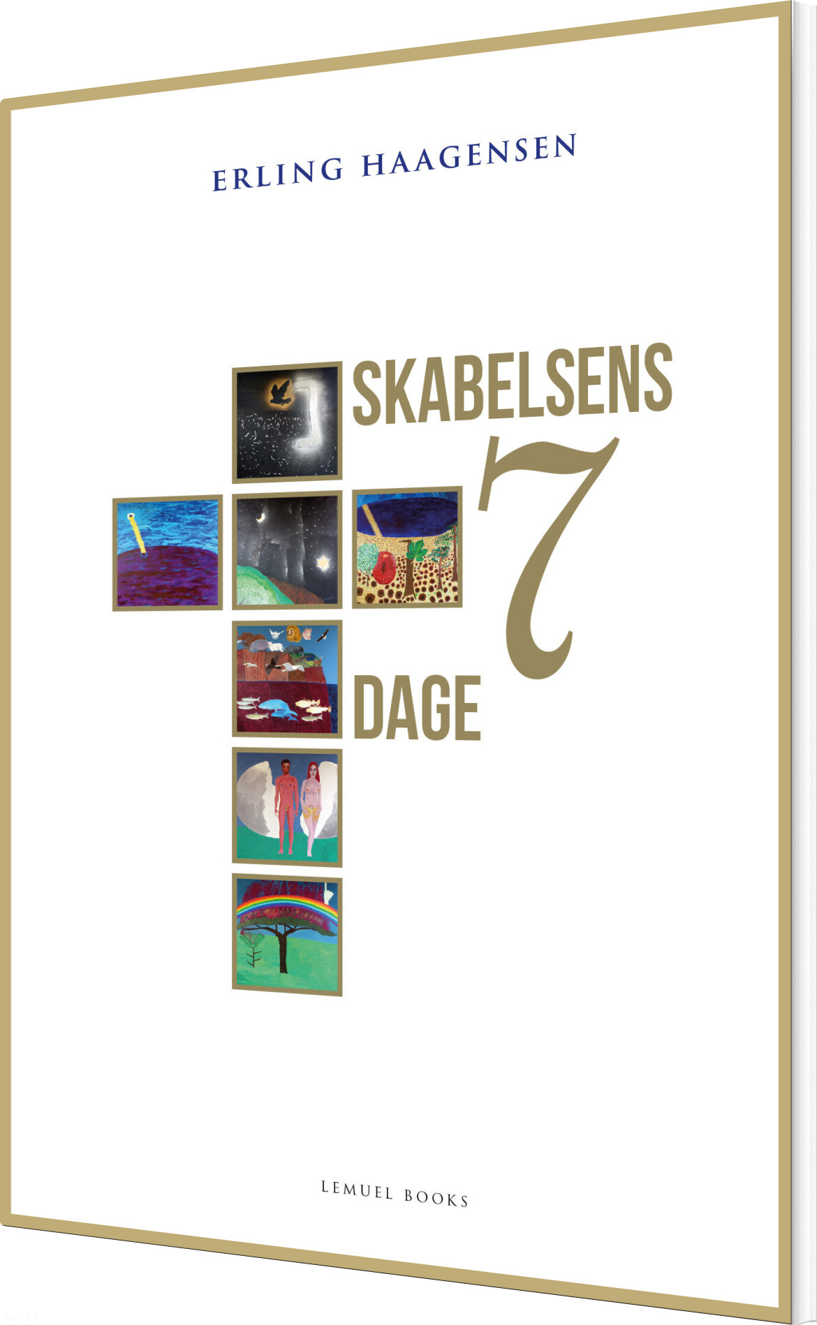 Skabelsens 7 Dage - Erling Haagensen - Bog