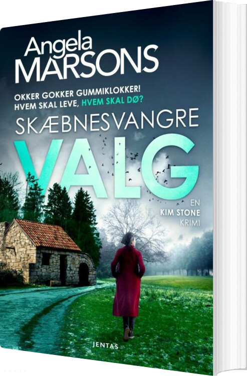 Skæbnesvangre Valg - Angela Marsons - Bog
