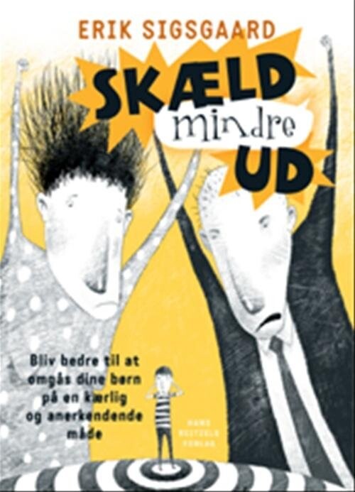 Billede af Skæld Mindre Ud - Erik Sigsgaard - Bog