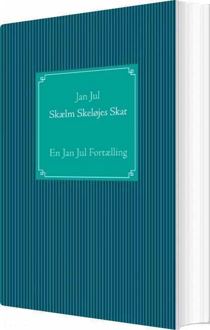 Billede af Skælm Skeløjes Skat - Jan Jul - Bog