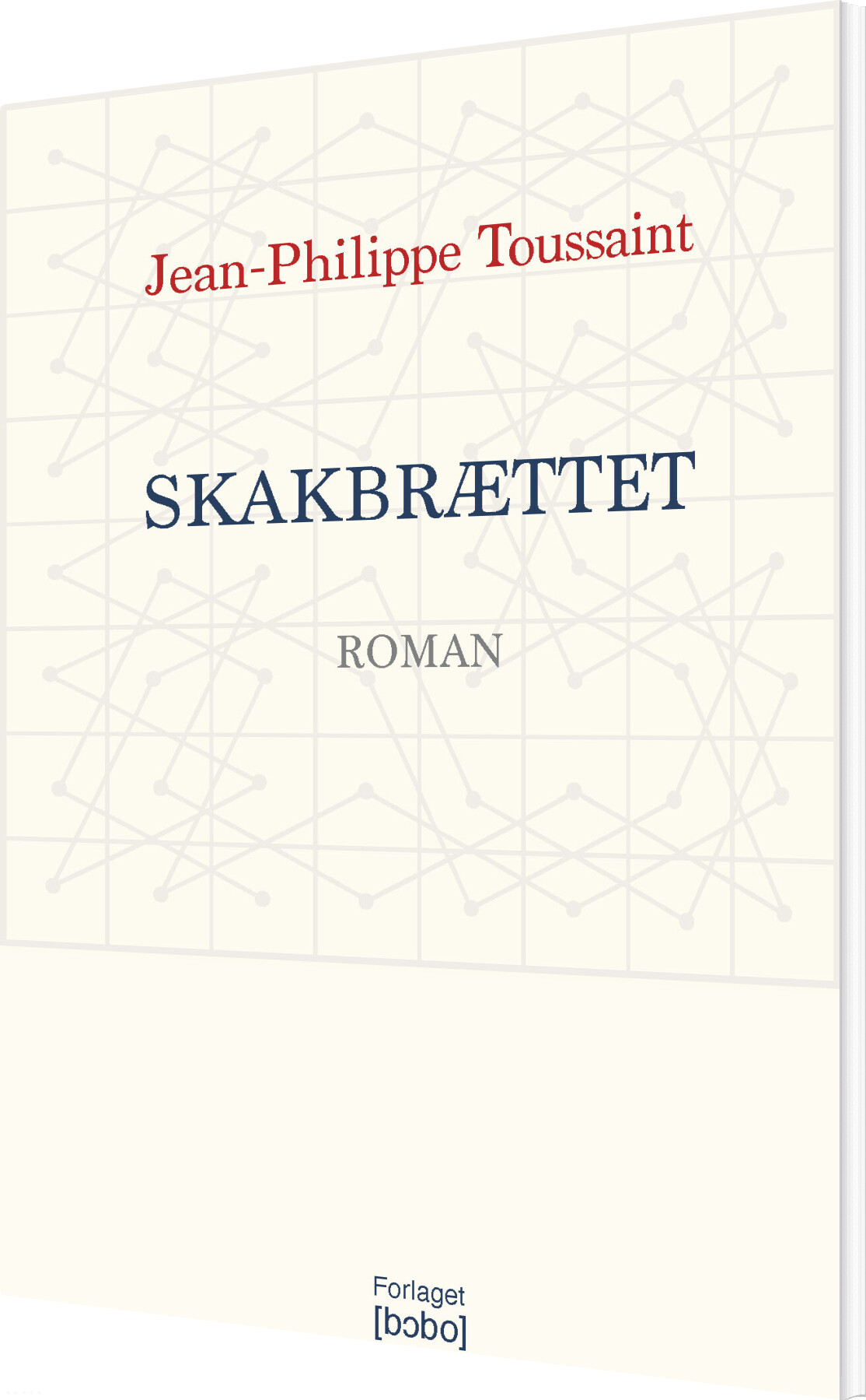 Skakbrættet - Jean-philippe Toussaint - Bog