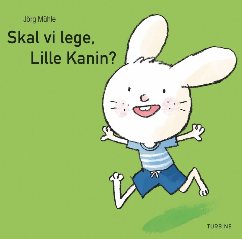 Skal Vi Lege, Lille Kanin - Jörg Mühle - Bog