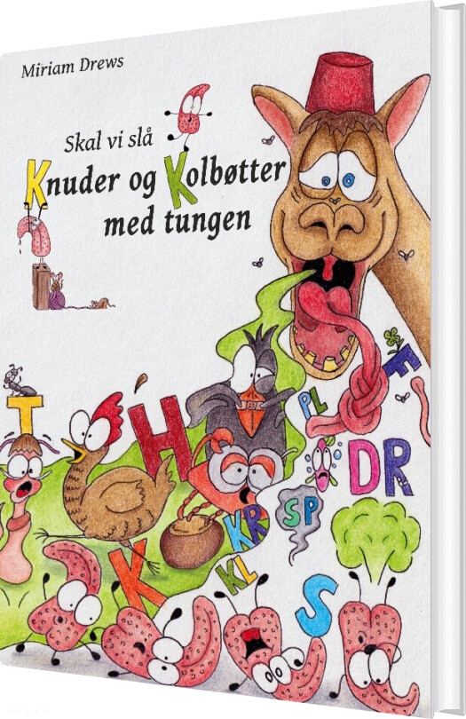 Skal Vi Slå Knuder Og Kolbøtter Med Tungen - Miriam Drews - Bog