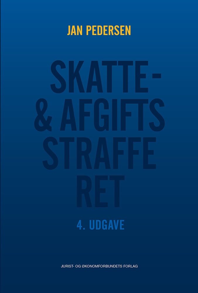 Skatte- Og Afgiftsstrafferet - Jan Pedersen - Bog