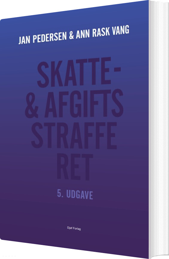 Skatte- Og Afgiftsstrafferet - Jan Pedersen - Bog