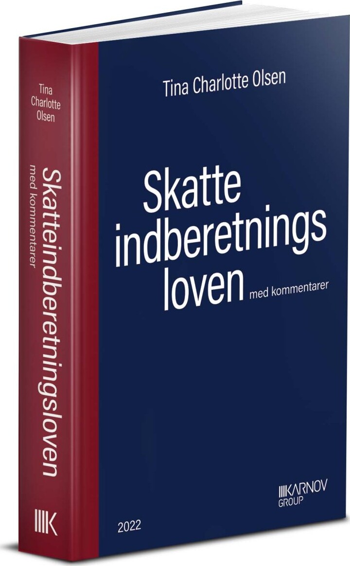 Skatteindberetningsloven Med Kommentarer - Tina Charlotte Olsen - Bog