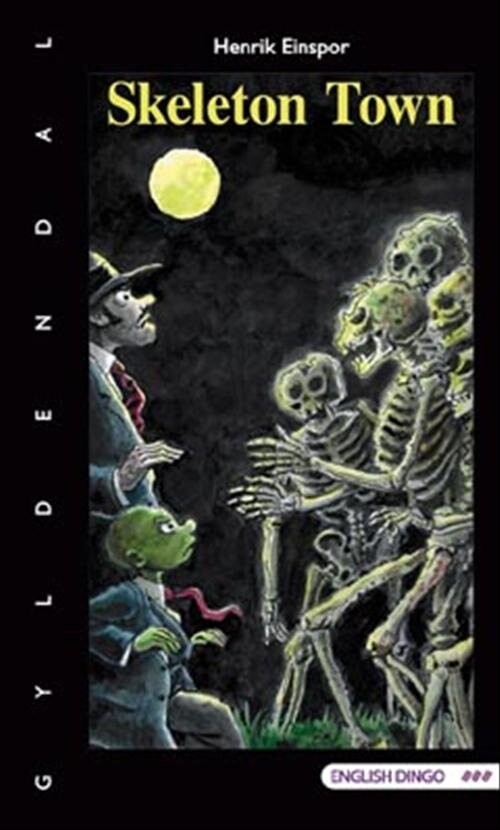 Billede af Skeleton Town - Henrik Einspor - Bog