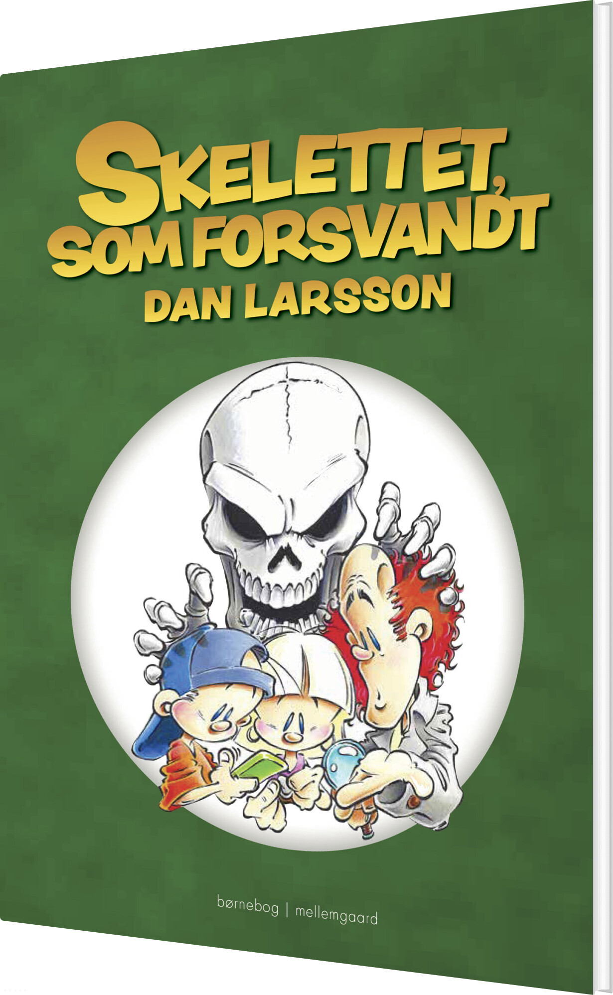 Skelettet, Som Forsvandt - Dan Larsson - Bog