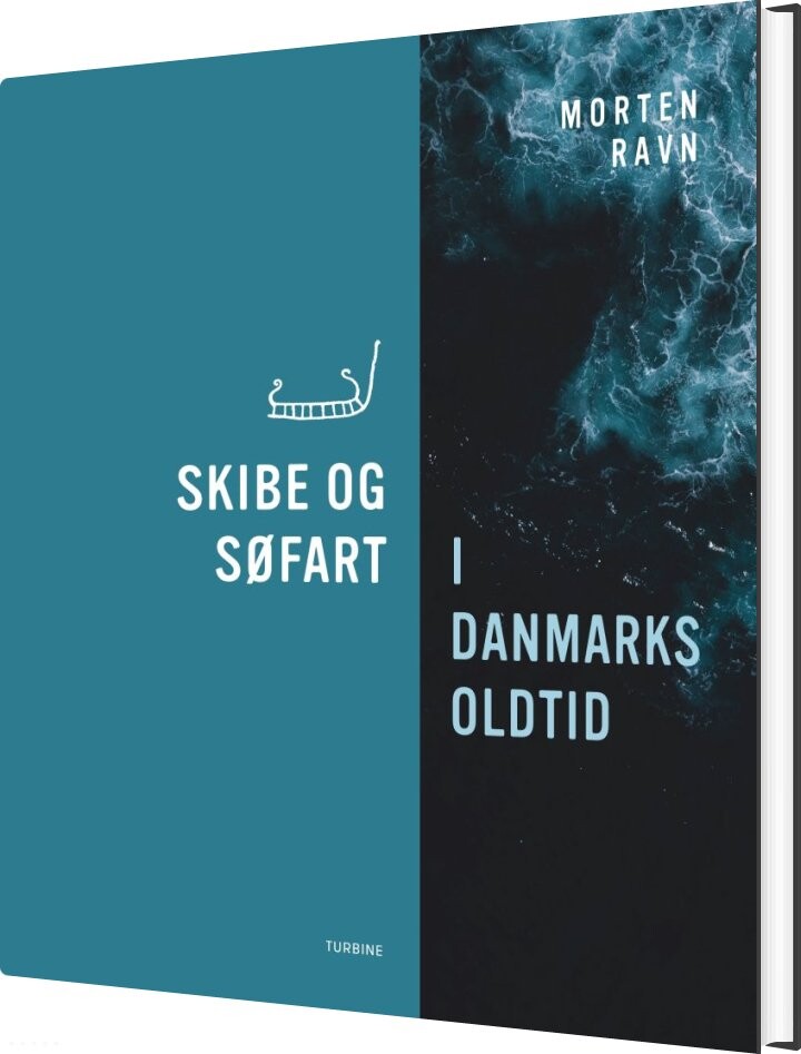 Billede af Skibe Og Søfart I Danmarks Oldtid - Morten Ravn - Bog