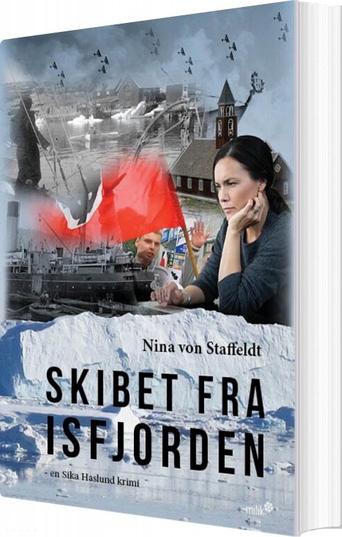 Skibet Fra Isfjorden - Nina Von Staffeldt - Bog