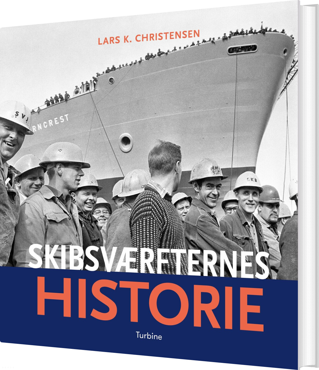 Billede af Skibsværfternes Historie - Lars K. Christensen - Bog