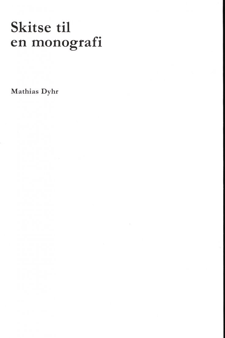Billede af Skitse Til En Monografi - Mathias Dyhr - Bog