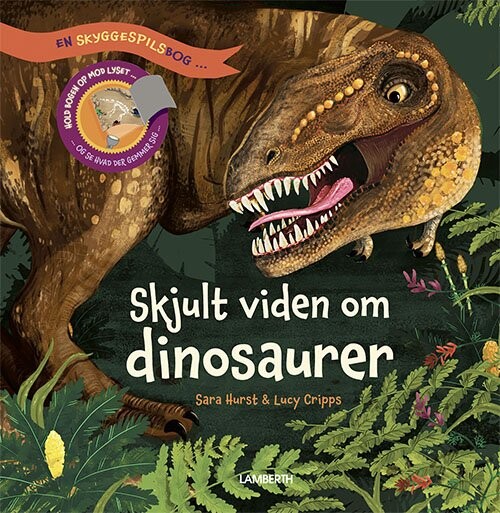 Billede af Skjult Viden Om Dinosaurer - En Skyggespilsbog - Sara Hurst - Bog hos Gucca.dk